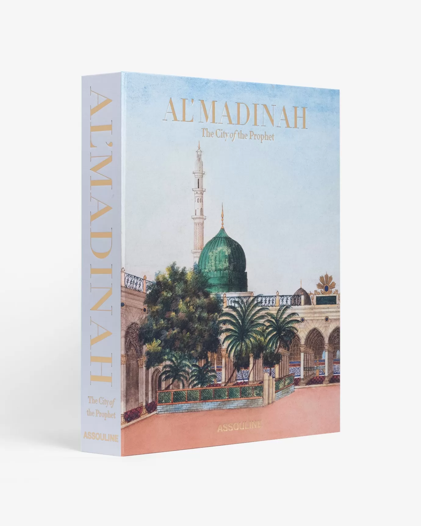 ASSOULINE Travel | Architecture & Design | Al'Madinah: The City of the Prophet