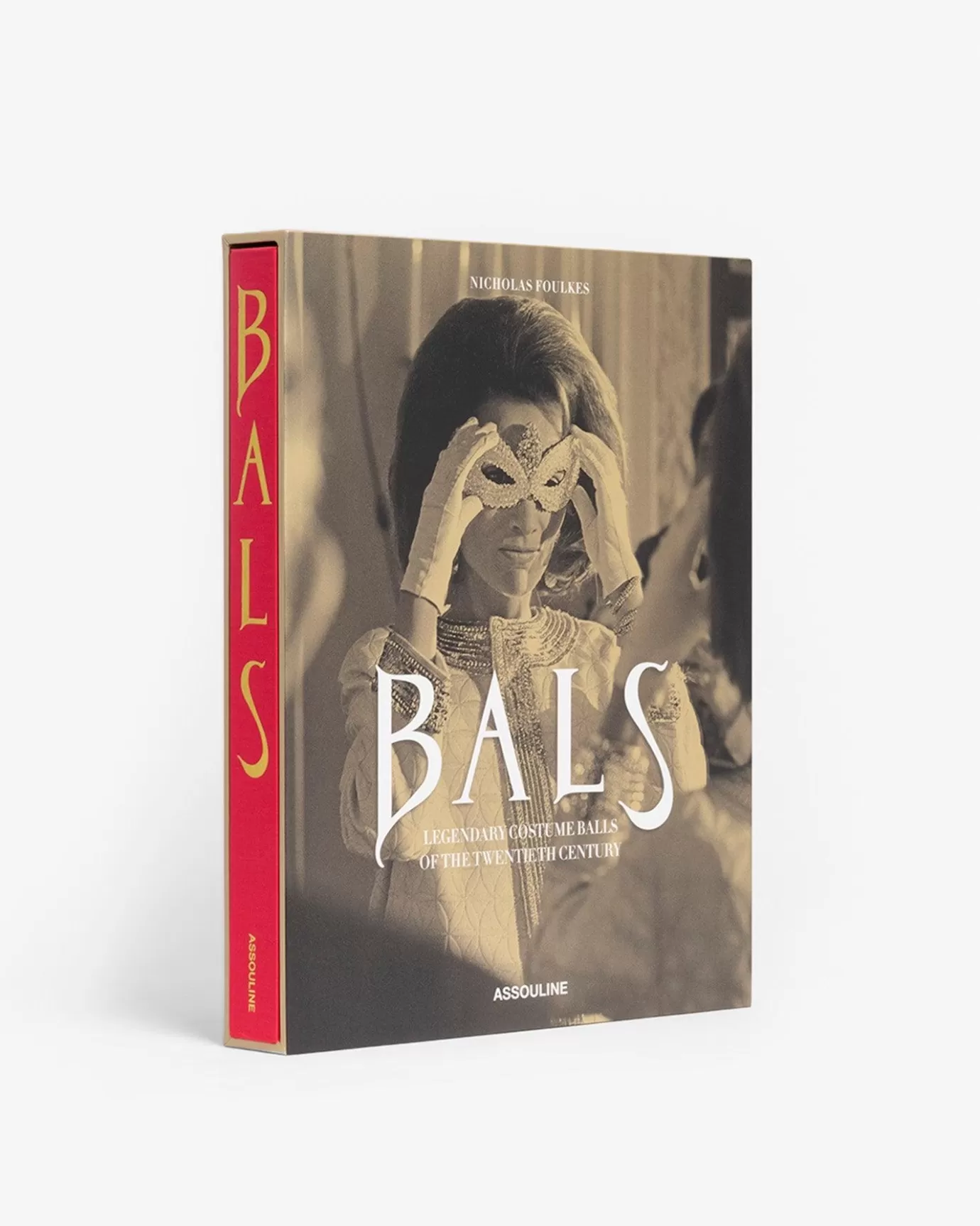 ASSOULINE Fashion | Bals: Legendary Costume Balls of the Twentieth Century