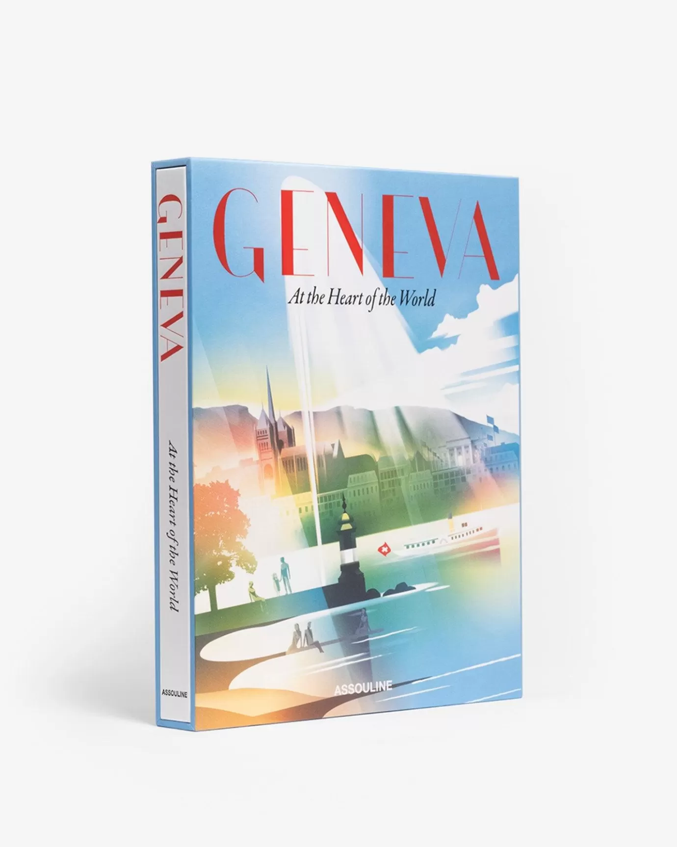 ASSOULINE Travel | Geneva: At the Heart of the World