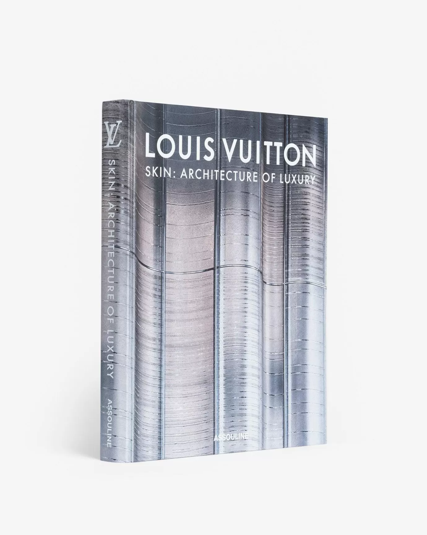 ASSOULINE Architecture & Design | Iconic Brands | Louis Vuitton Skin: Architecture of Luxury (Singapore Edition)