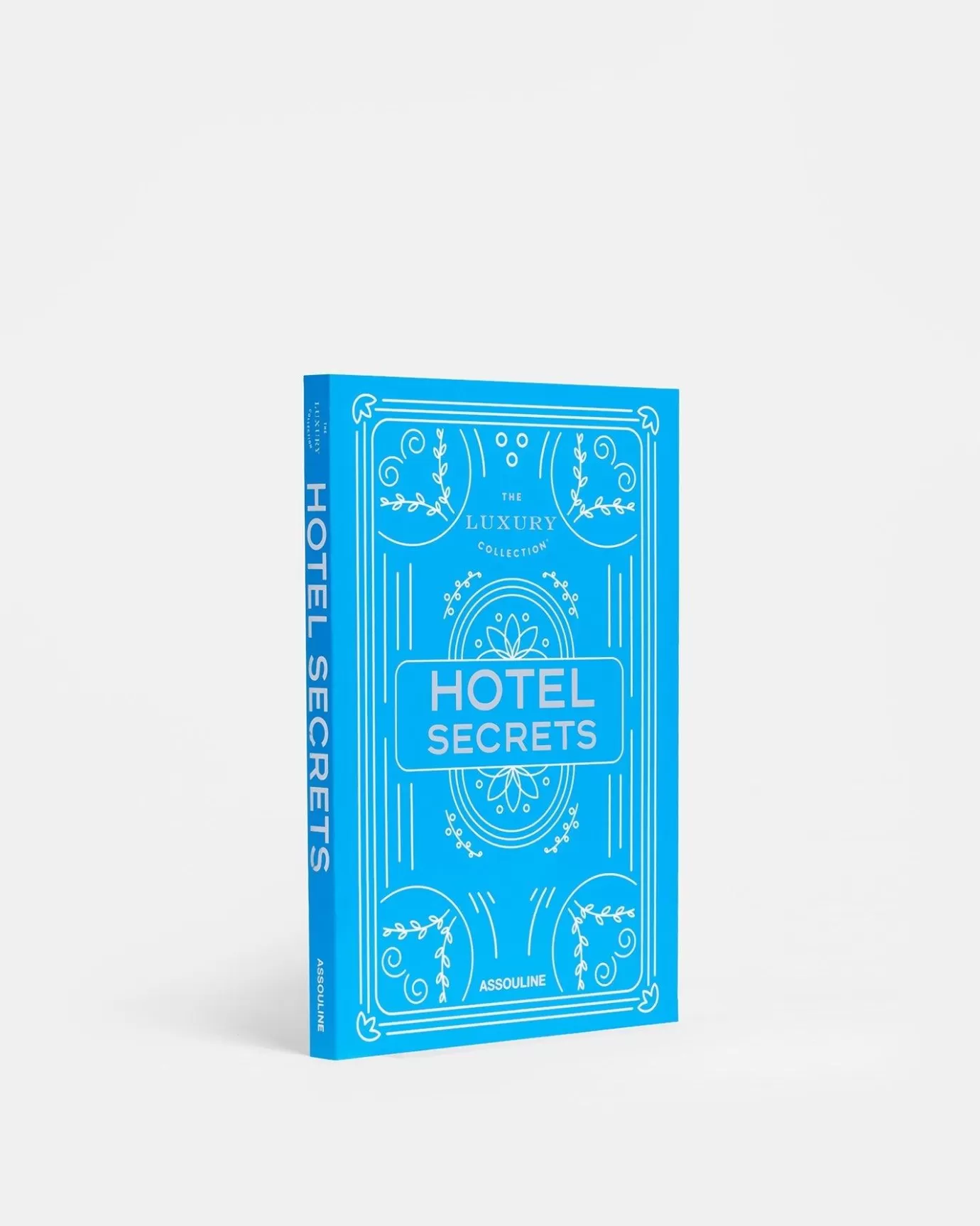 ASSOULINE Travel | The Luxury Collection: Hotel Secrets